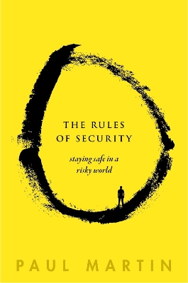 Rules of Security: Staying Safe in a Risky World