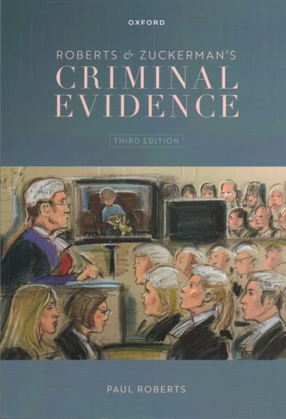 Roberts & Zuckerman's Criminal Evidence 3rd Revised edition