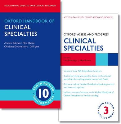 Oxford Handbook of Clinical Specialties 10e and Oxford Assess and Progress:  Clinical Specialties 3e
