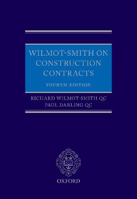 Wilmot-Smith on Construction Contracts 4th Revised edition