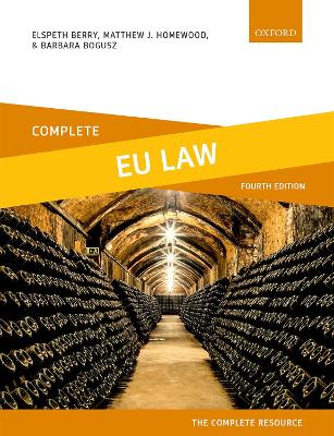 Complete EU Law: Text, Cases, and Materials 4th Revised edition