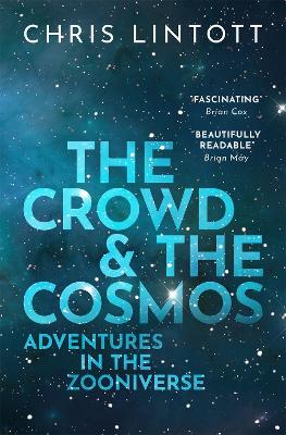 Crowd and the Cosmos: Adventures in the Zooniverse