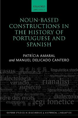 Noun-Based Constructions in the History of Portuguese and Spanish