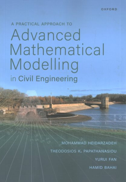Practical Approach to Advanced Mathematical Modelling in Civil Engineering