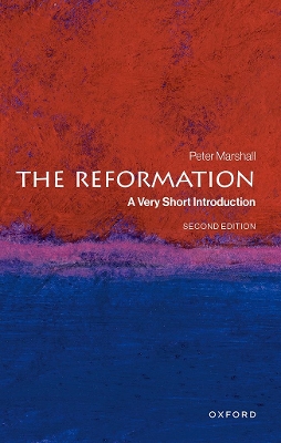 Reformation: A Very Short Introduction 2nd Revised edition