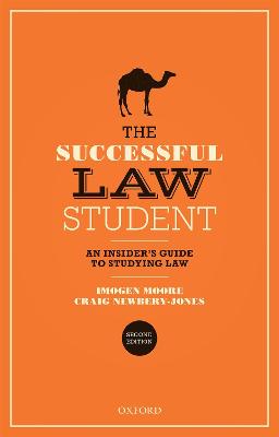 Successful Law Student: An Insider's Guide to Studying Law 2nd Revised edition