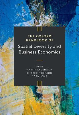 Oxford Handbook of Spatial Diversity and Business Economics