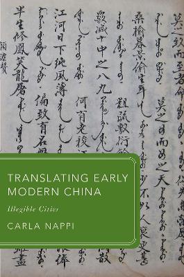 Translating Early Modern China: Illegible Cities
