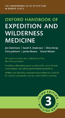 Oxford Handbook of Expedition and Wilderness Medicine 3rd Revised edition