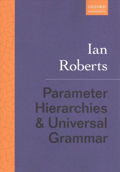 Parameter Hierarchies and Universal Grammar