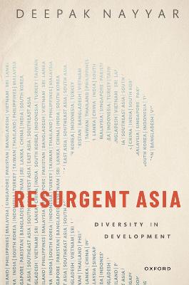Resurgent Asia: Diversity in Development