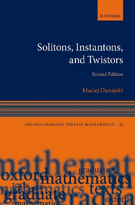 Solitons, Instantons, and Twistors 2nd Revised edition