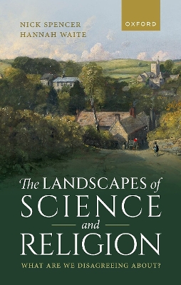 Landscapes of Science and Religion: What Are We Disagreeing About?