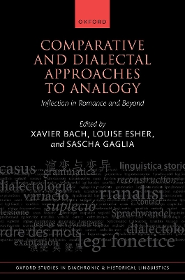 Comparative and Dialectal Approaches to Analogy: Inflection in Romance and Beyond