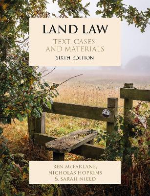 Land Law: Text, Cases, and Materials 6th Revised edition