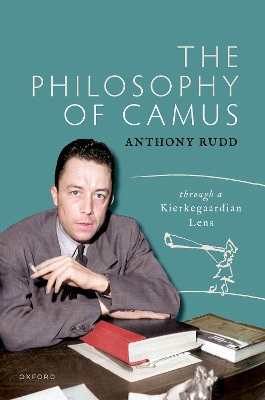 Philosophy of Camus: Through a Kierkegaardian Lens
