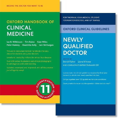 Oxford Clinical Guidelines: Newly Qualified Doctor and Oxford Handbook of  Clinical Medicine pack