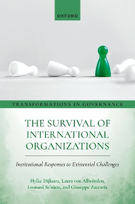 Survival of International Organizations: Institutional Responses to Existential Challenges