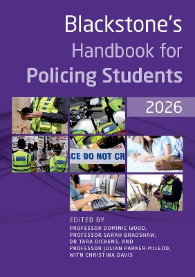Blackstone's Handbook for Policing Students 2026 19th Revised edition