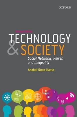 Technology and Society: Social Networks, Power, and Inequality 2nd Revised edition
