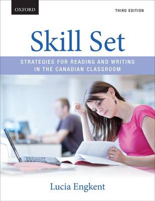 Skill Set: Strategies for Reading and Writing in the Canadian Classroom 3rd Revised edition
