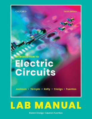 Introduction to Electric Circuits: Lab Manual 10th Revised edition