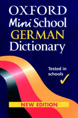 Oxford Mini School German Dictionary New edition