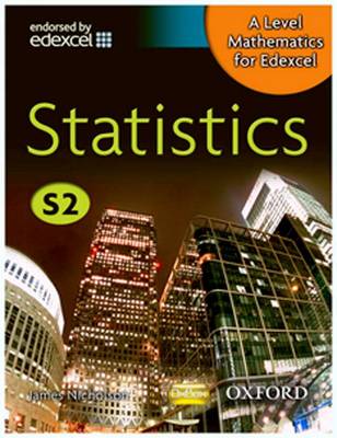 A Level Mathematics for Edexcel: Statistics S2
