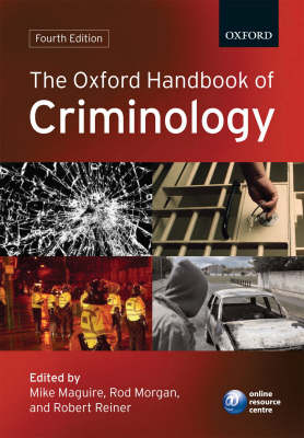 Oxford Handbook of Criminology 4th Revised edition