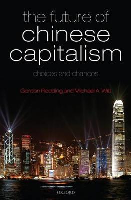 Future of Chinese Capitalism: Choices and Chances