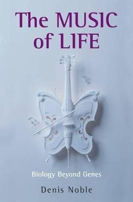 Music of Life: Biology beyond genes