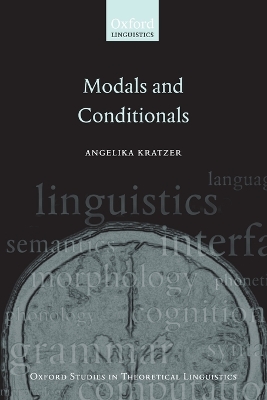 Modals and Conditionals: New and Revised Perspectives