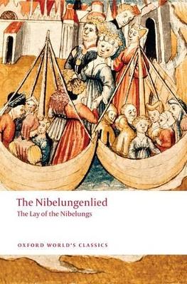 Nibelungenlied: The Lay of the Nibelungs