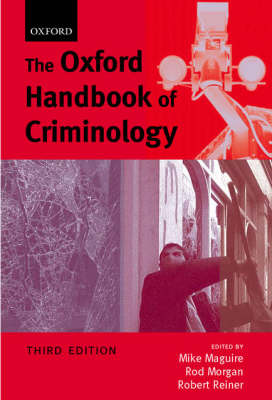Oxford Handbook of Criminology 3rd Revised edition