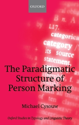Paradigmatic Structure of Person Marking