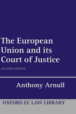 European Union and its Court of Justice 2nd Revised edition