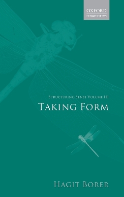 Structuring Sense, Volume III, Taking Form