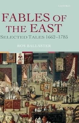 Fables of the East: Selected Tales 1662-1785