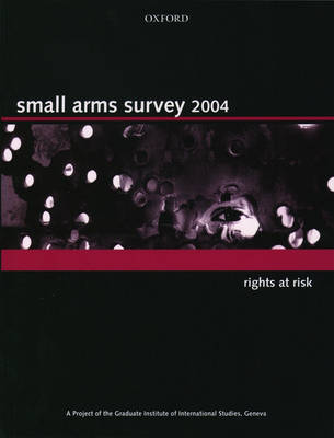 Small Arms Survey 2004 Revised ed.