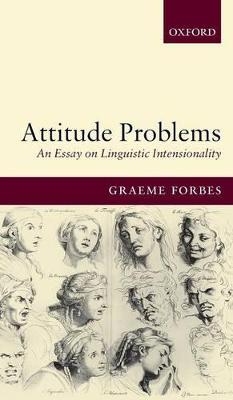 Attitude Problems: An Essay On Linguistic Intensionality