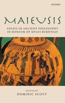 Maieusis: Essays in Ancient Philosophy in Honour of Myles Burnyeat