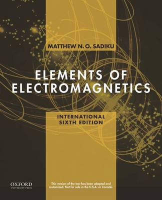 Elements of Electromagnetics 6th Revised edition