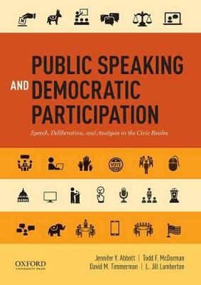 Public Speaking and Democratic Participation: Speech, Deliberation, and Analysis in the Civic Realm