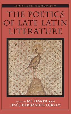 Poetics of Late Latin Literature
