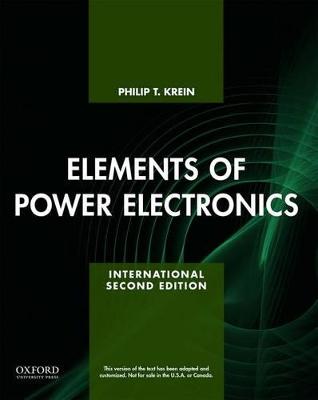 Elements of Power Electronics 2nd Revised edition
