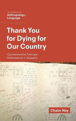 Thank You for Dying for Our Country: Commemorative Texts and Performances in Jerusalem