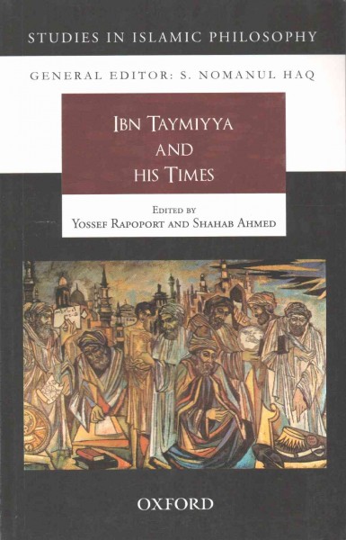Ibn Taymiyya and his Times