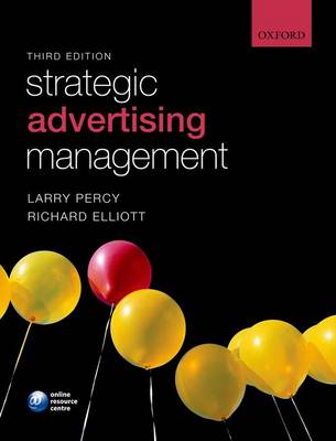 Strategic Advertising Management 3rd Revised edition