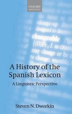 History of the Spanish Lexicon: A Linguistic Perspective