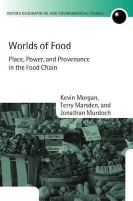 Worlds of Food: Place, Power, and Provenance in the Food Chain